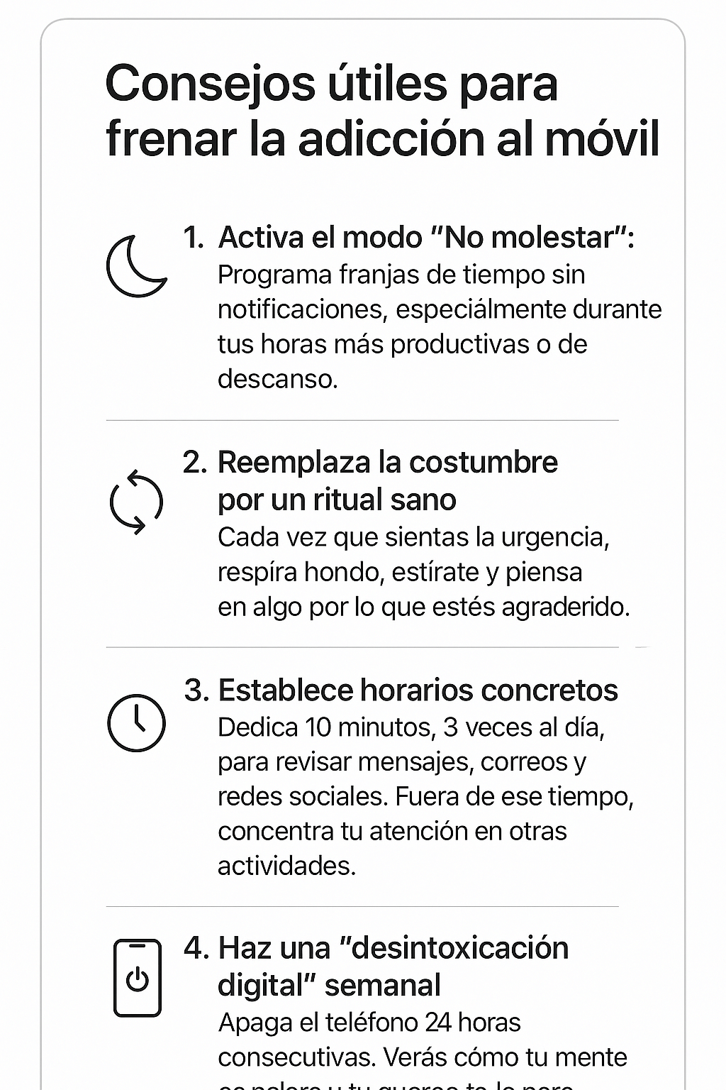 Infografía vertical de aspecto minimalista con borde delgado y tipografía sans-serif. En la parte superior se lee el título “Consejos útiles para frenar la adicción al móvil”. Debajo, cuatro secciones numeradas con iconos sencillos.